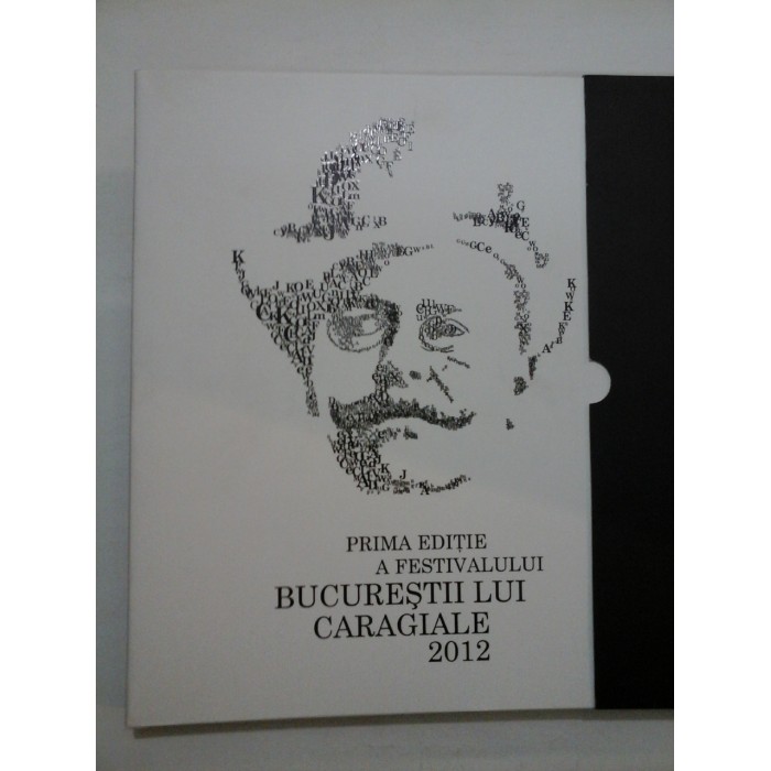 PRIMA  EDITIE  A  FESTIVALULUI  BUCURESTII  LUI  CARAGIALE  2012 